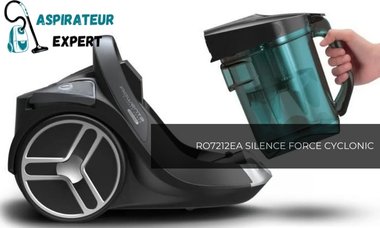Test et avis de l'aspirateur ROWENTA RO7212EA SILENCE FORCE CYCLONIC
