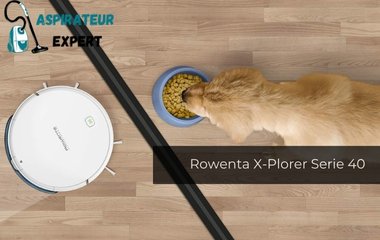 Test et avis de l'aspirateur robot Rowenta X-Plorer Serie 40